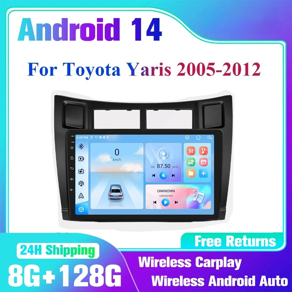 

Android 14 Car Radio for Toyota Yaris 2005-2012 Multimedia Video Player Carplay 4G WIFI DSP BT Autoradio GPS Navigation