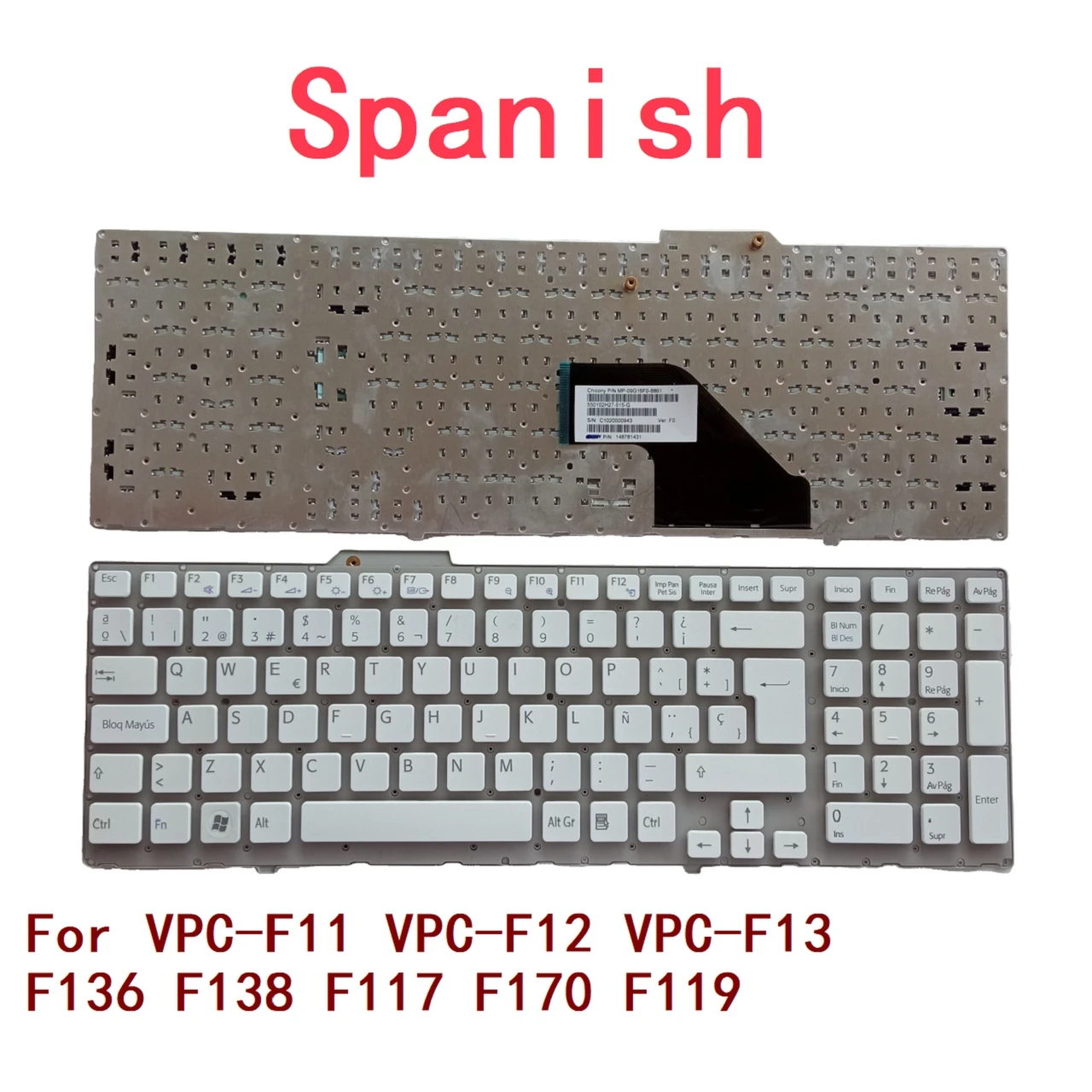 

New Spanish Laptop Keyboard For Sony VPC-F11 VPC-F12 VPC-F13 F136 F138 F117 F170 F119 Notebook PC Replacement