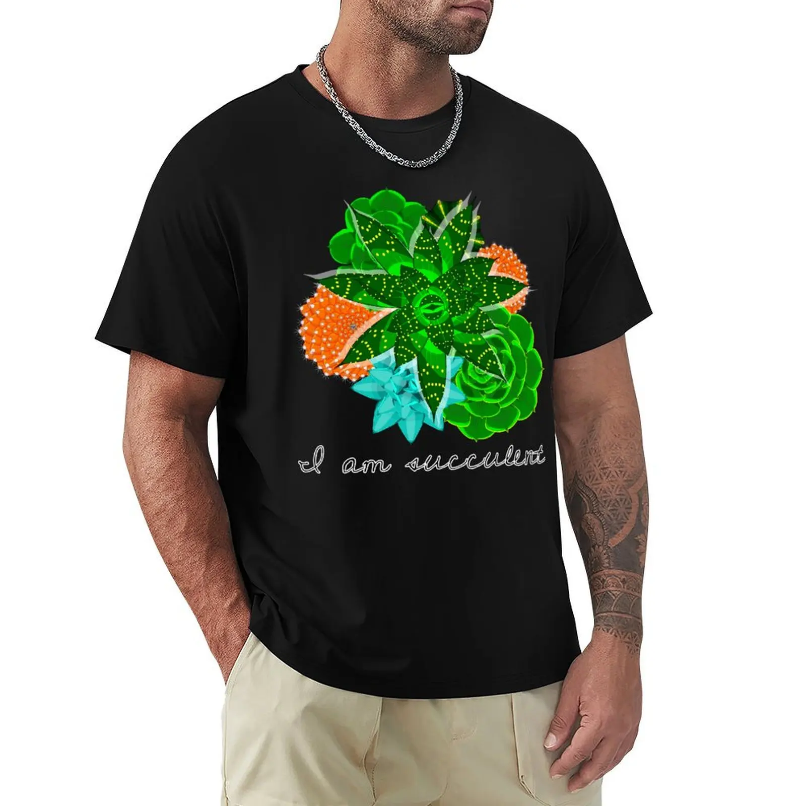 

I am Succulent T-Shirt Large Size Breathable Tee