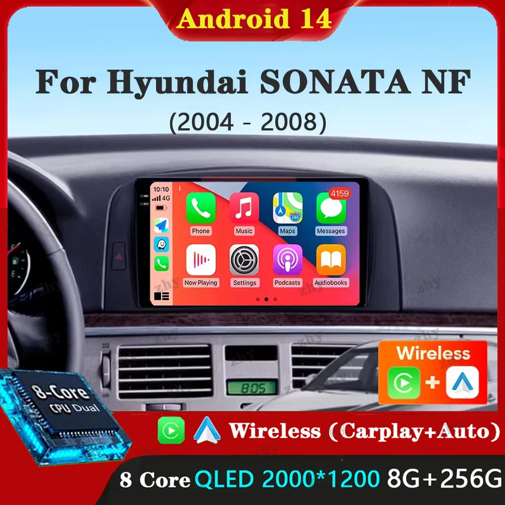 For Hyundai SONATA NF 2004 2005 2006 - 2008 Android 14 Car Radio Navigation Multimedia Player Stereo GPS WiFi+4G Videa Carplay