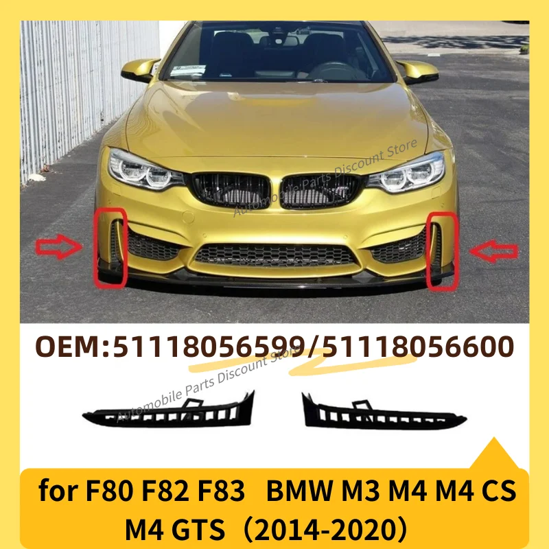 

Для F80 F82 F83 2014-2020 BMW M3 M4 M4 CS M4 GTS M-Sport передний бампер нижняя боковая решетка 51118056599 51118056600 аксессуары