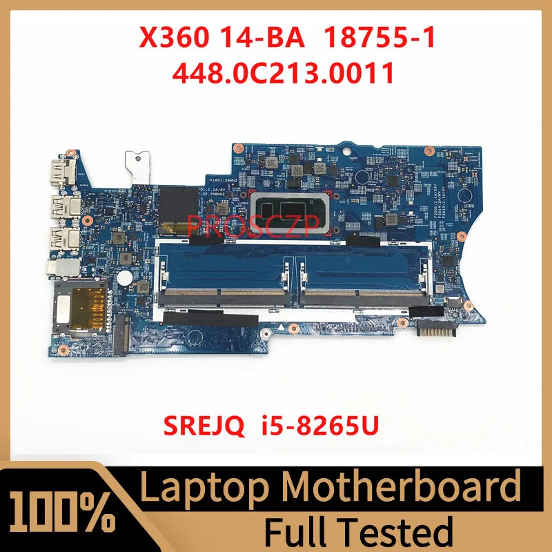 448.0C213.0011 Mainboard For HP X360 14-BA Laptop Motherboard 18755-1 With SREJQ I5-8265U CPU 100% Full Tested Working Well