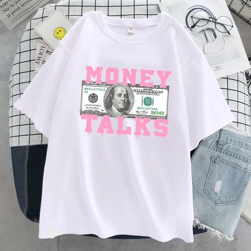 Money Talks The Power Of The Us Dollar Tshirt Women Street Casual Short Sleeve Cotton Street Tees Oversized Hip Hop T Shirts