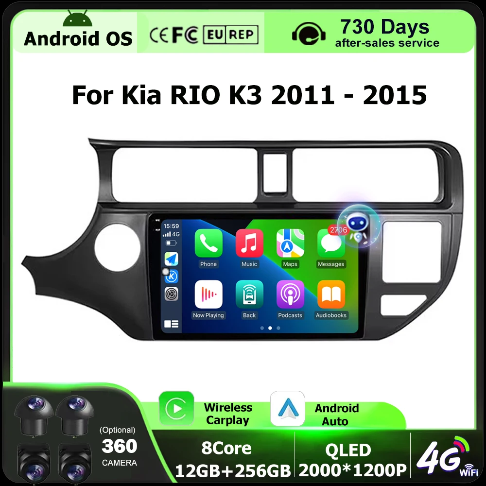 

Android 16 Auto Carplay For Kia RIO K3 2011 - 2015 LHD Car Radio Multimedia Video Player GPS Navigation Bluetooth DSP 360 Camera