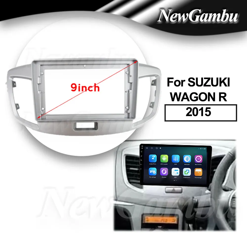 9 inch Car Fascia Frame For SUZUKI WAGON R 2015  Frame Or Cable Android Screen Android Dash Panel Frame Fascias Decoder