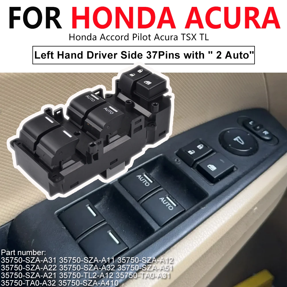 Master Power Window Switch Button For Honda Accord 8 VIII Pilot 2011 2012 2013 2014 2015 35750-SZA-A31 35750-SWA-F01 33+4 Pins