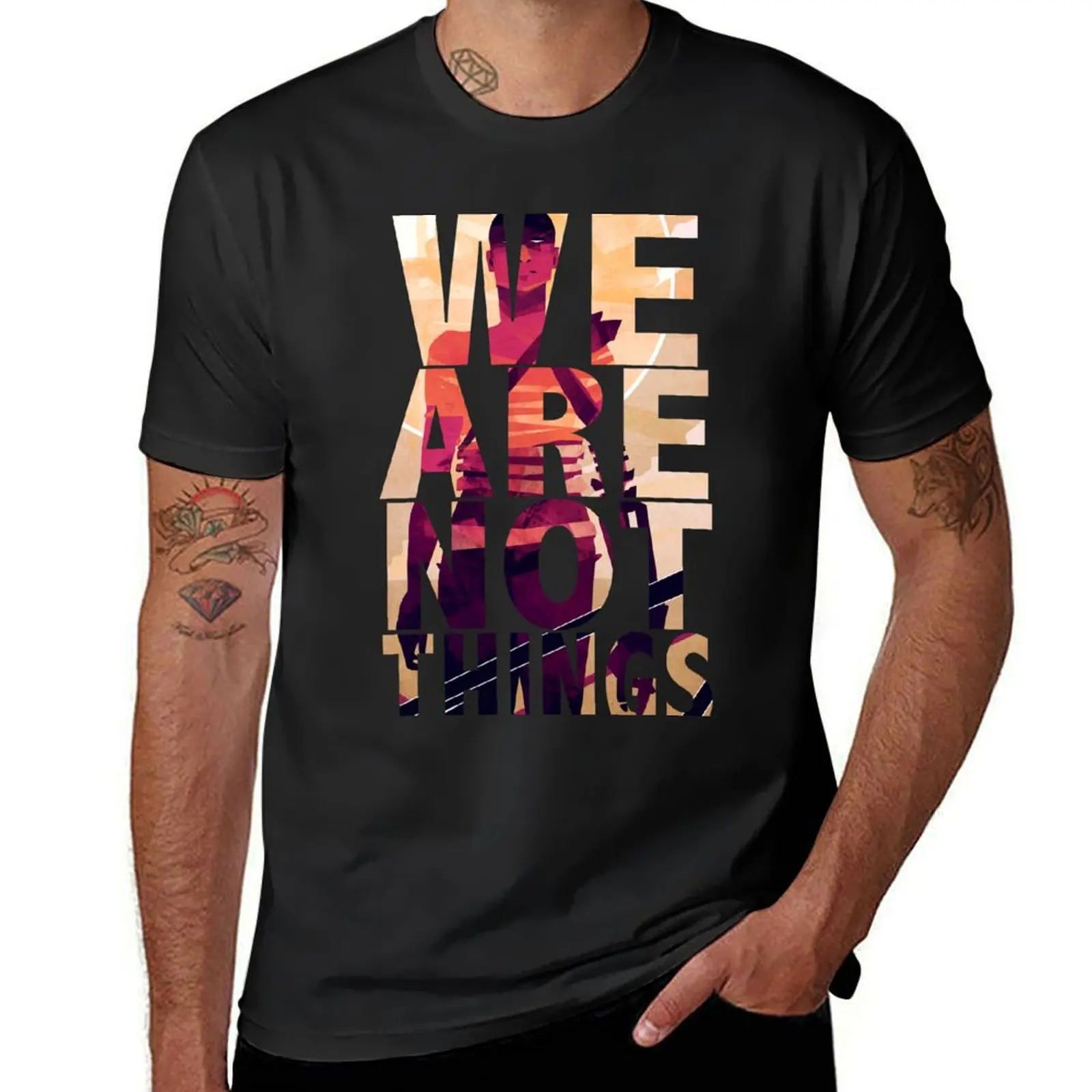 

We Are Not Things T-Shirt luxury designer new edition tops black t-shirts for men