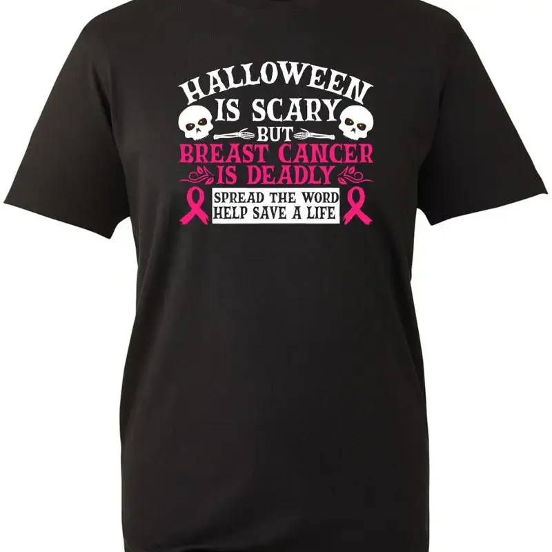 Halloween Is Scary But Breast Cancer Deadly T Shirt Horror Nightmare Tops