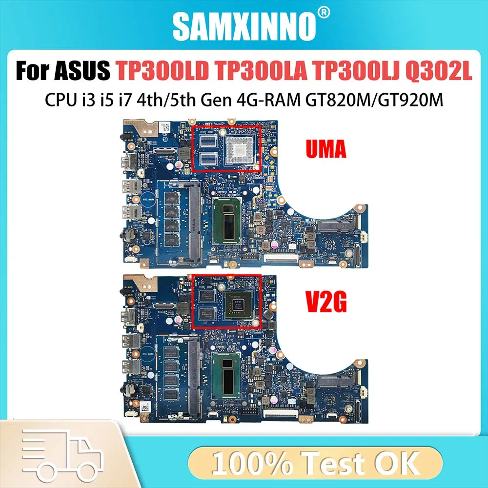 

TP300LD Mainboard For Asus TP300L TP300LA TP300LJ Q302L Q302LA Laptop Motherboard CPU i3 i5 i7 4th/5th Gen 4GB-RAM GT820M/GT920M