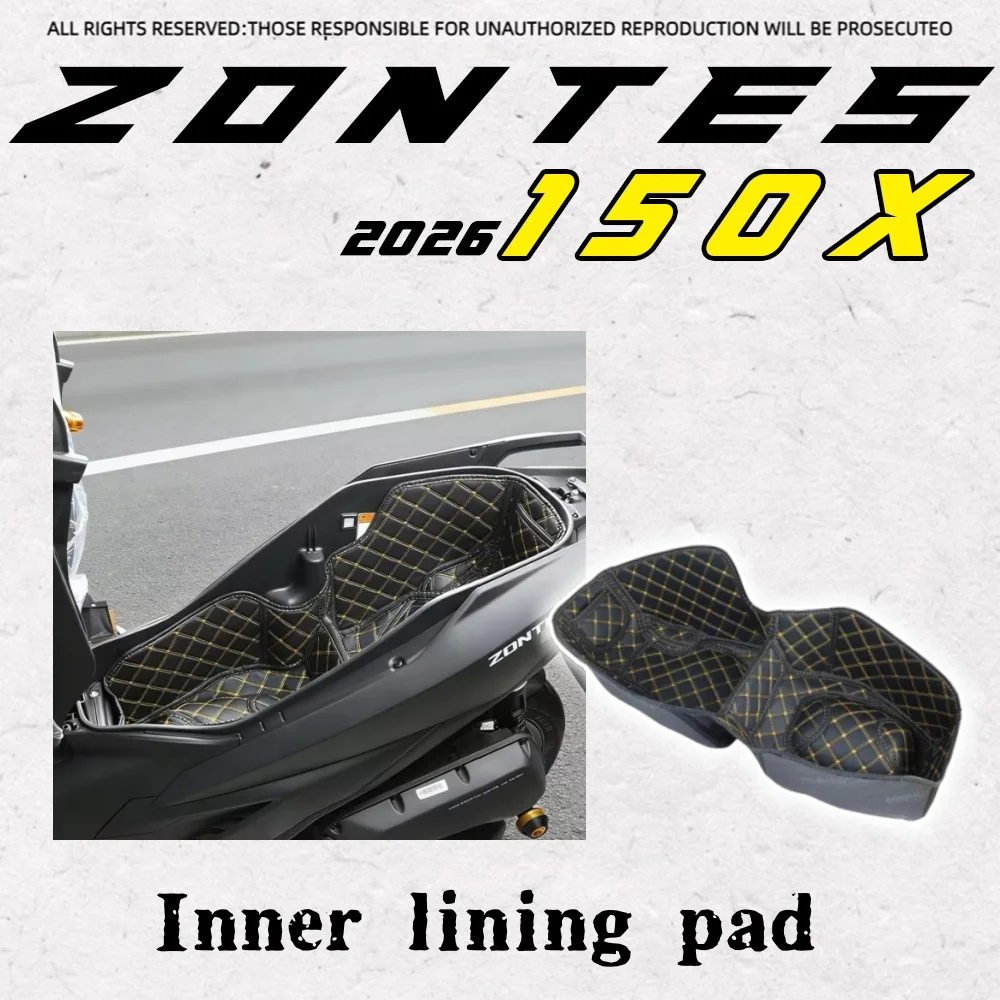 For 2026 ZONTES 150X interior padding, under-seat liner, full-coverage shockproof protective cover, modification accessory.