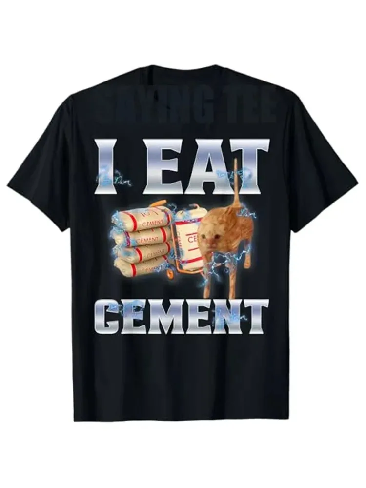 

Humorous T-shirt I Eat Cement Cursed Cat Funny Oddly Dank Meme Tee Crazy Cat Lady Graphic Sarcastic Saying Tee Y2k Novelty Gifts