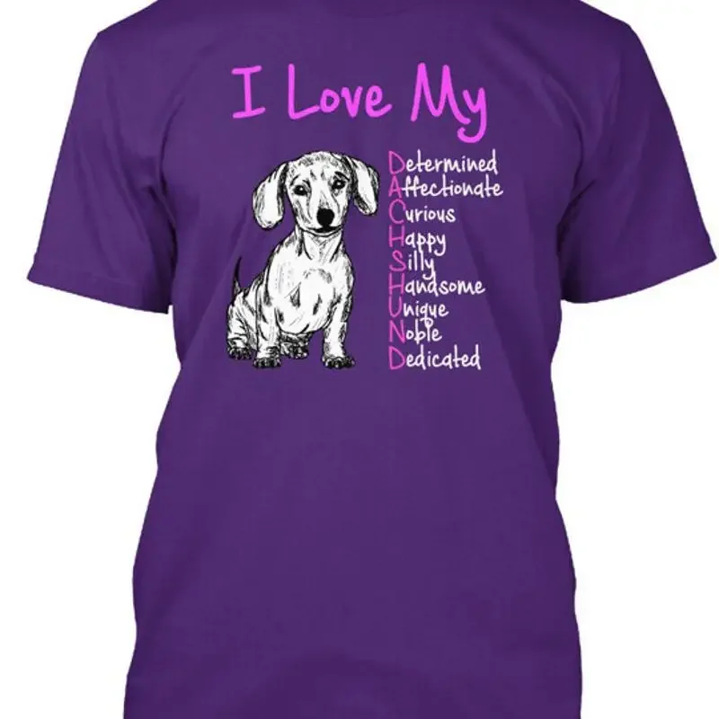I Love My Dachshund Lovr Determined Affectionate T Shirt Made in USA S to 5XL