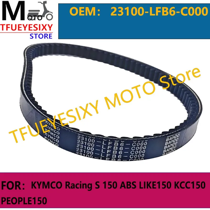 TFUEYESIXY 23100-LFB6-C000 Motorcycle Drive Belt For KYMCO Racing S 150 ABS LIKE150 KCC150 PEOPLE150