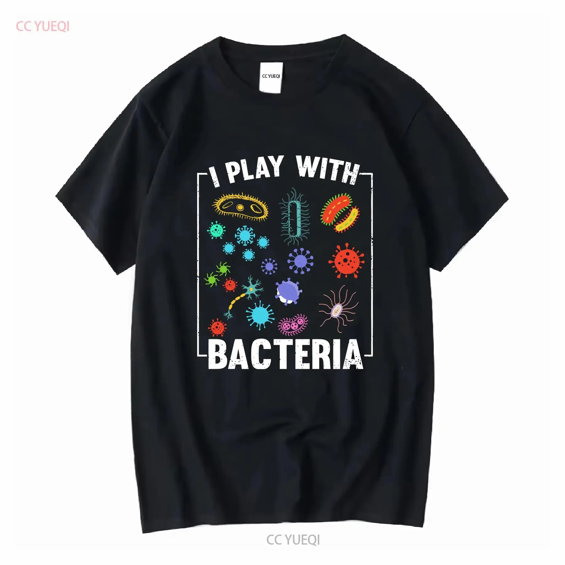MicrobiologisT T Shirt Science Funny Saying I Play With Bacteria Microbiology StudenT Biologist Lab long or short sleeves