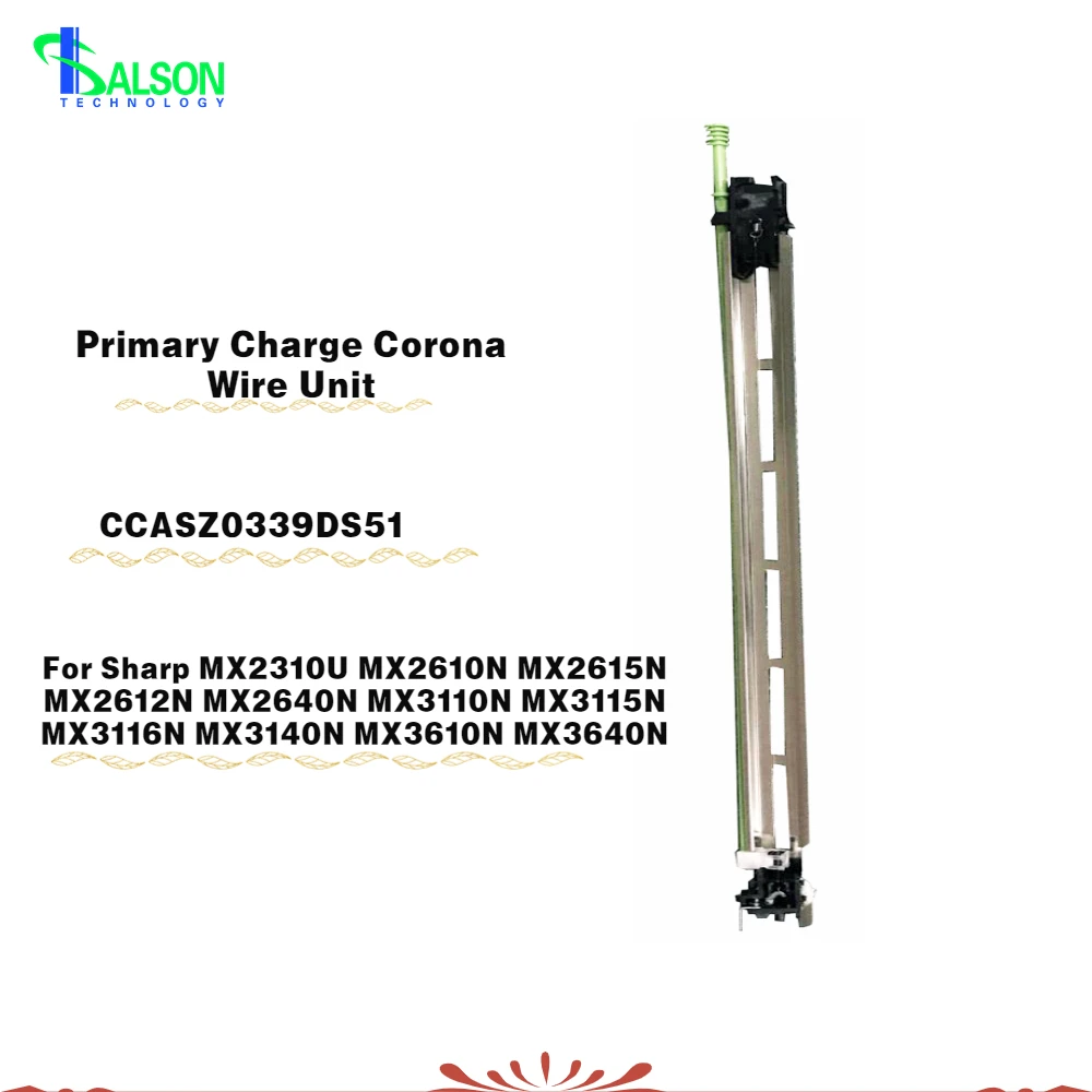 High Quality Compatible CCASZ0339DS51 Primary Charge Corona Wire Unit Apply to Sharp MX2310U MX2610N MX2615N MX2612 Printer Part