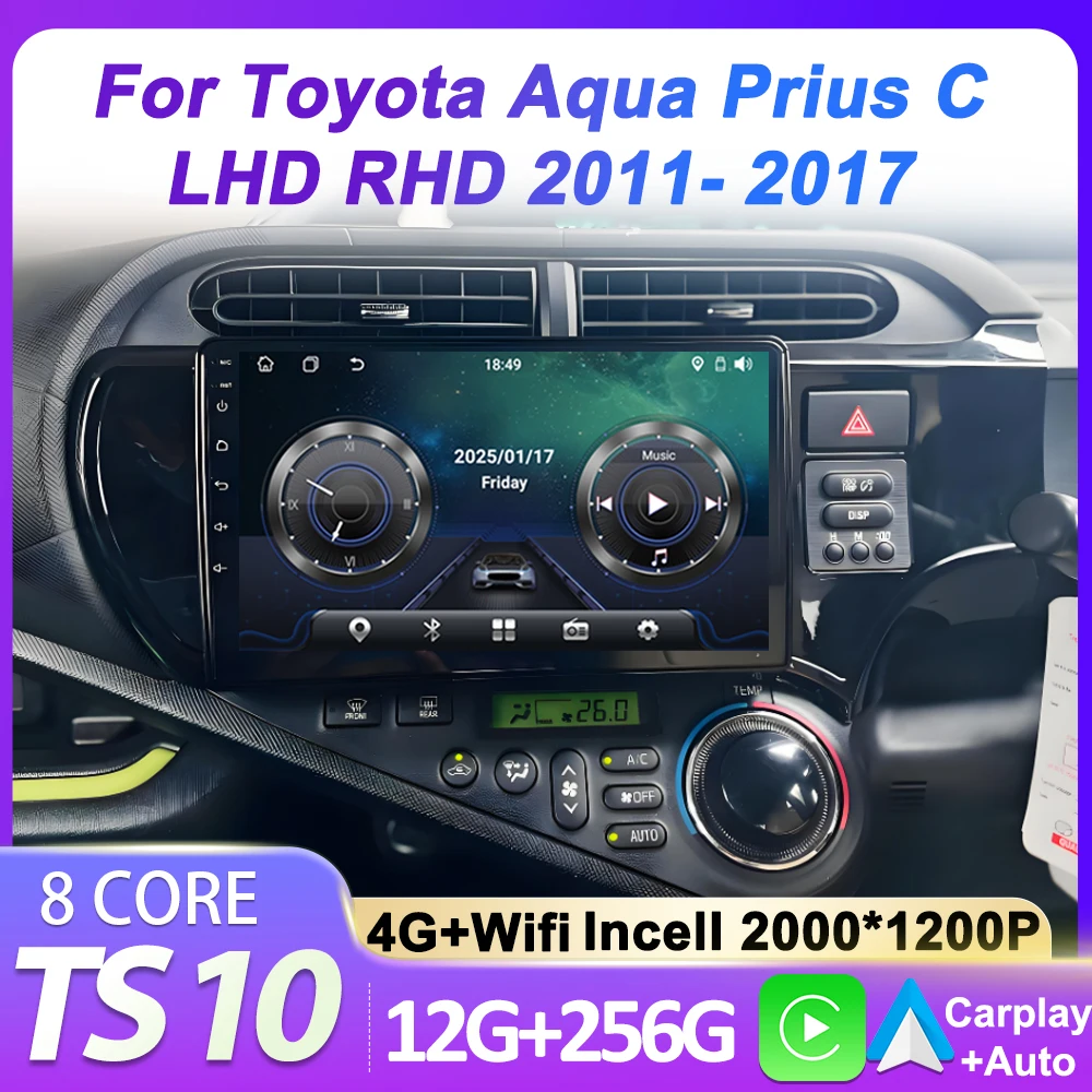 

2 Din Android 14 Car Radio Multimedia Player For Toyota Aqua LHD RHD 2011 - 2017 Autoradio CarPlay Navigation GPS 4G Wifi BT DSP