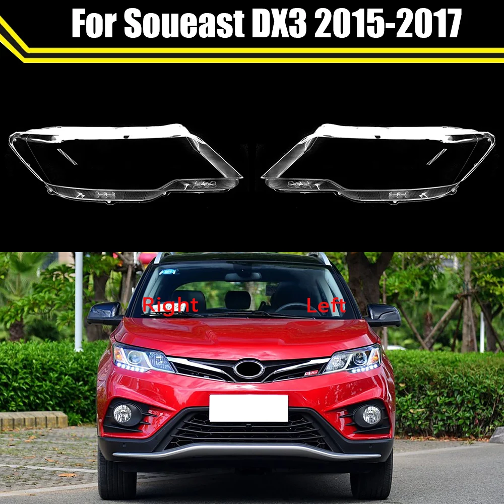 

For Soueast DX3 2015 2016 2017 Headlamp Shell Car Headlight Cover Headlight Shell Transparent Lens Lampshade Headlamp Caps