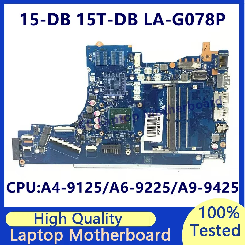 

Φ для HP 15-DB 15T-DB материнская плата для ноутбука с L20477-601/L20478-601/A9-9425 CPU EPV51 A4-9125 100% Full протестирован