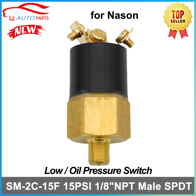 

New Low Oil Pressure Switch SM-2C-15F SM-2C-015F for Nason 15PSI 1/8"NPT Male 3P SPDT SM2C15F SM2C015F
