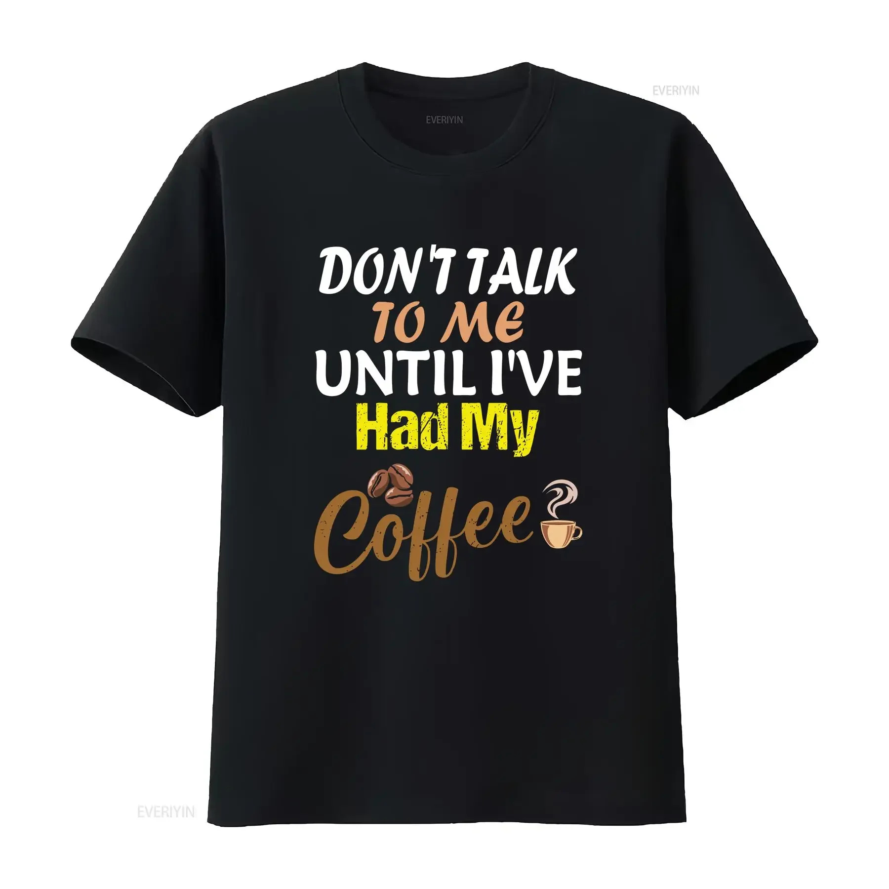 Don't Talk To Me Until I've Had My Coffee Lover T Shirt Funny Humor vintage Washed Stretched Top For Everyday Wear