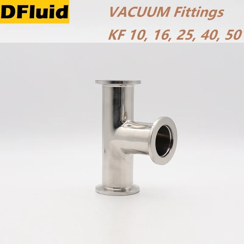 

304 Stainless Steel KF10/16/25/40/50 TEE VACUUM Fittings High Quality Quick Flange Fittings For VACUUM Pumps Pipeline