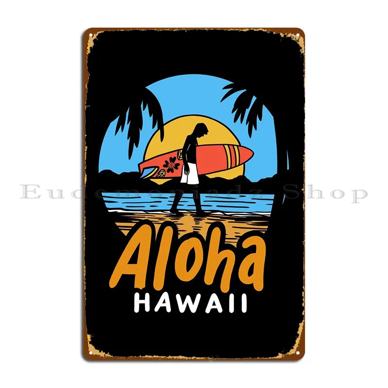 Aloha Hawaii Hawaiian Surf Metal Plaque Poster Club Bar Wall Decor Cinema Printing Garage Tin Sign Poster