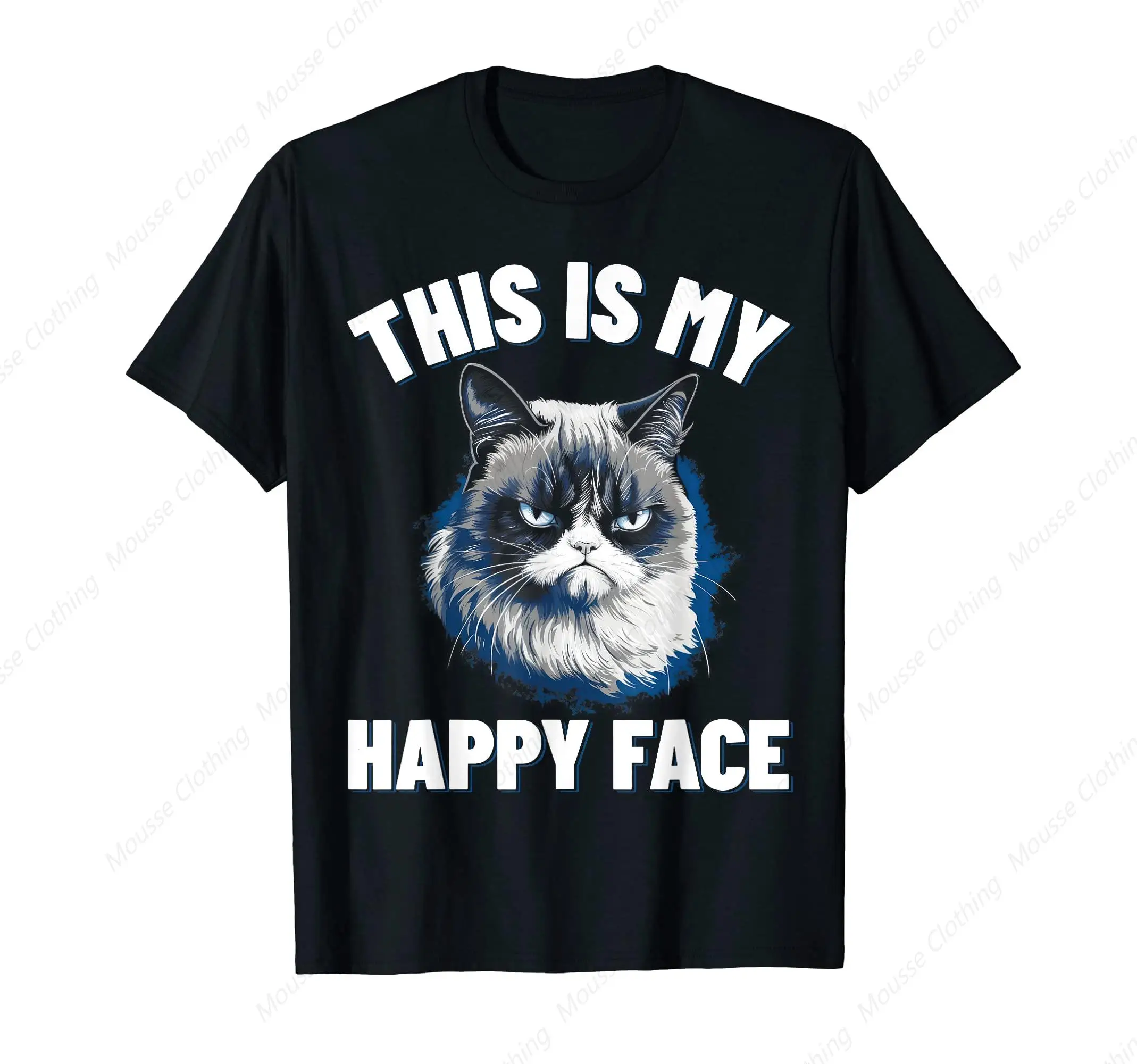 This Is My Happy Face - Funny Cat With Grumpy Face Cat Lover T-Shirt