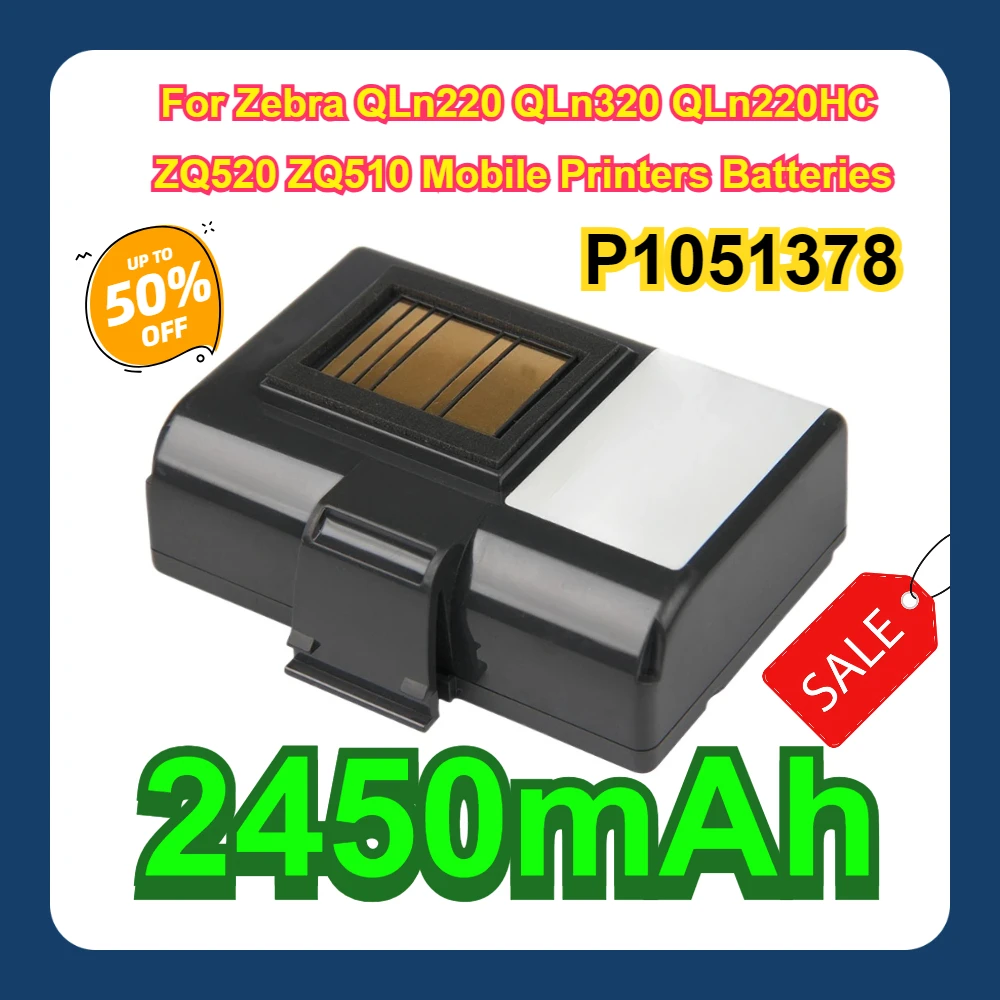 

2450mAh For Zebra QLn220 QLn320 QLn220HC ZQ520 ZQ510 Mobile Printers Batteries Replacement Battery P1051378 P1023901