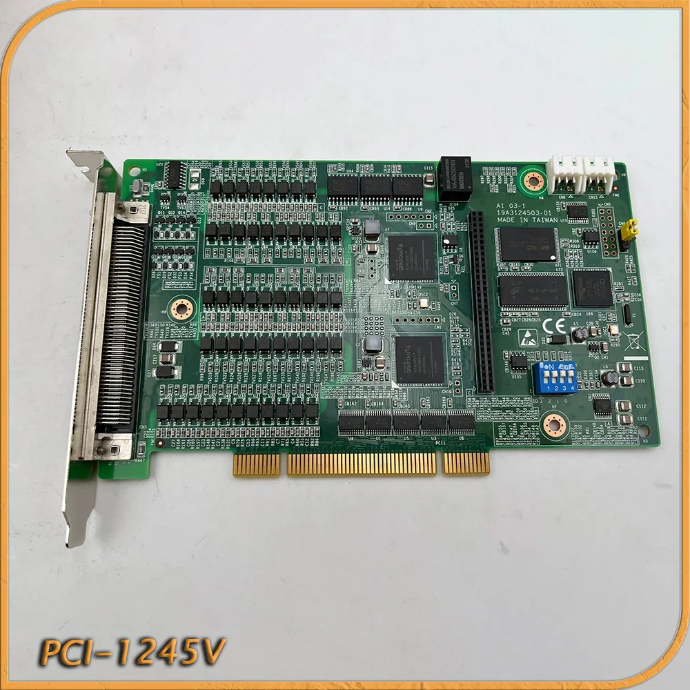 PCI-1245V PCI-1245V-AE For Advantech Value 4-axis Stepping/Pulse-type Servo Motor Control Universal PCI Card