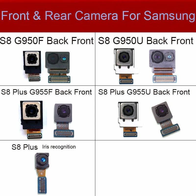 Front Rear Camera For Samsung Galaxy S8 G950F G950U/S8 Plus G955F G955U Back Main Front Facing Camera Module Flex Cable Parts