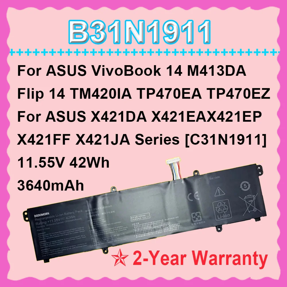 

B31N1911 C31N1911 Laptop Battery For ASUS VivoBook Flip 14 TM420IA TP470EA TP470EZ M413DA X421DA X421EA X421EP 11.55V 42Wh