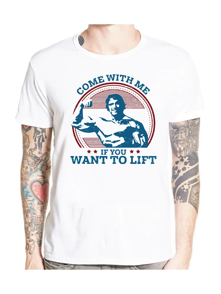 Come With Me If You Want Lift Arnold Schwarzenegger T Shirt Casual Mens Hipster Fitness Tshirts Summer tshirts kids tops tees