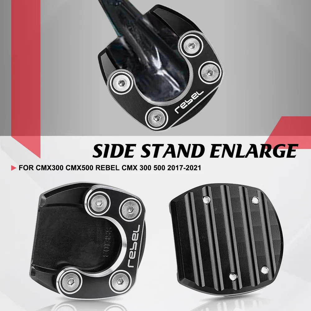 

For Honda CMX300 CMX500 Rebel CMX 300 500 2017-2021 Motorcycle Accessories Kickstand Foot Side Stand Extension Pad Support Plate