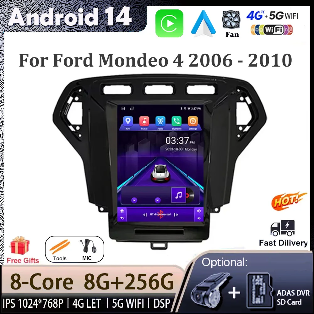 

Android 14 For Ford Mondeo MK4 2006 2007 2008 2009 2010 Auto Radio Car Multimedia Player Navi DSP GPS 5G WIFI Wireless Carplay