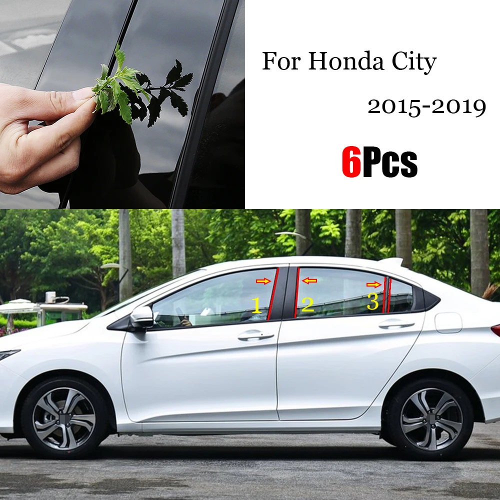 

New Arrival 6PCS Window Trim Cover BC Column Sticker Fit For Honda City 2015 - 20219 Polished Pillar Posts