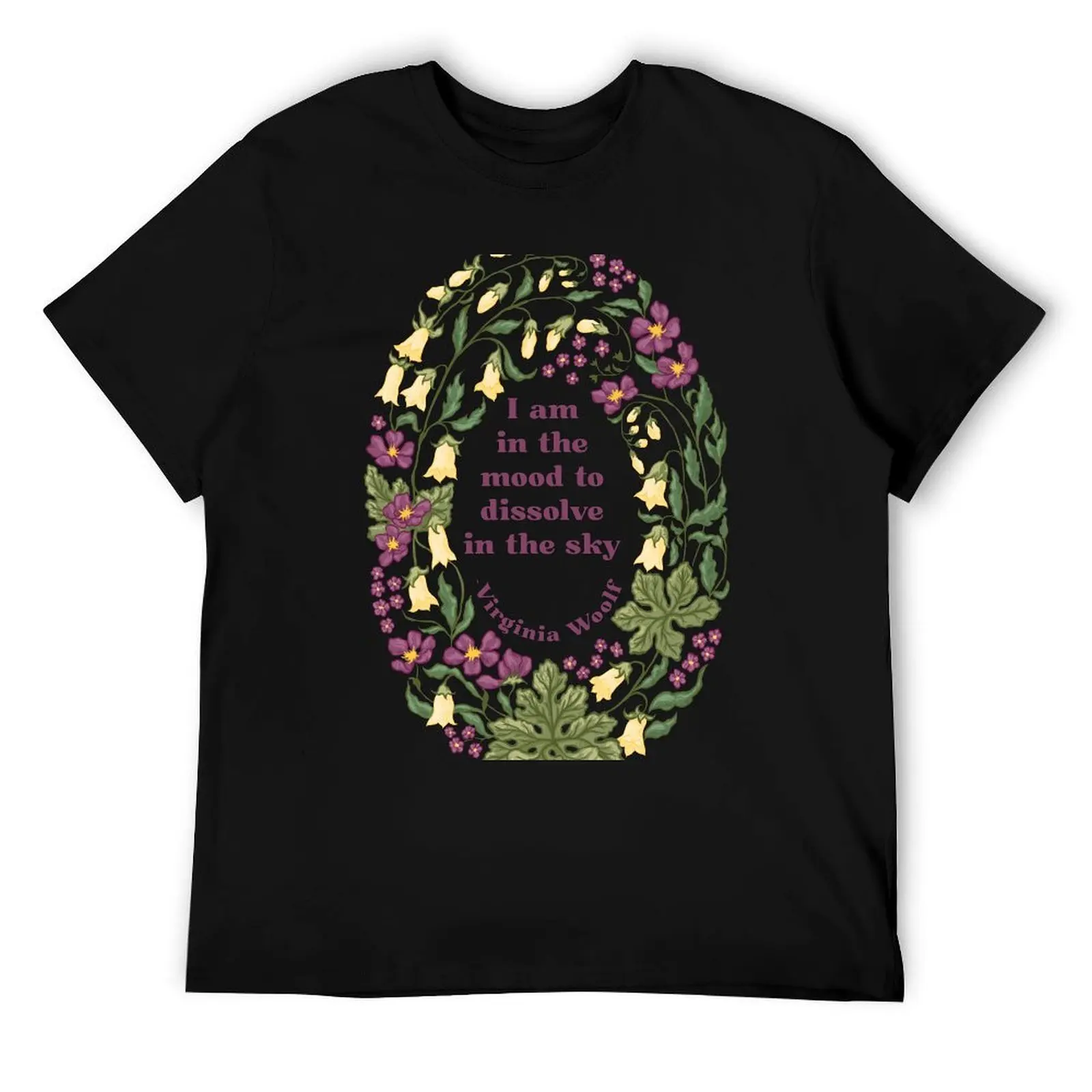 

Virginia Woolf: I am in the mood to dissolve in the sky T-Shirt funny t shirts cotton t shirts for man graphic funny T-Shirt
