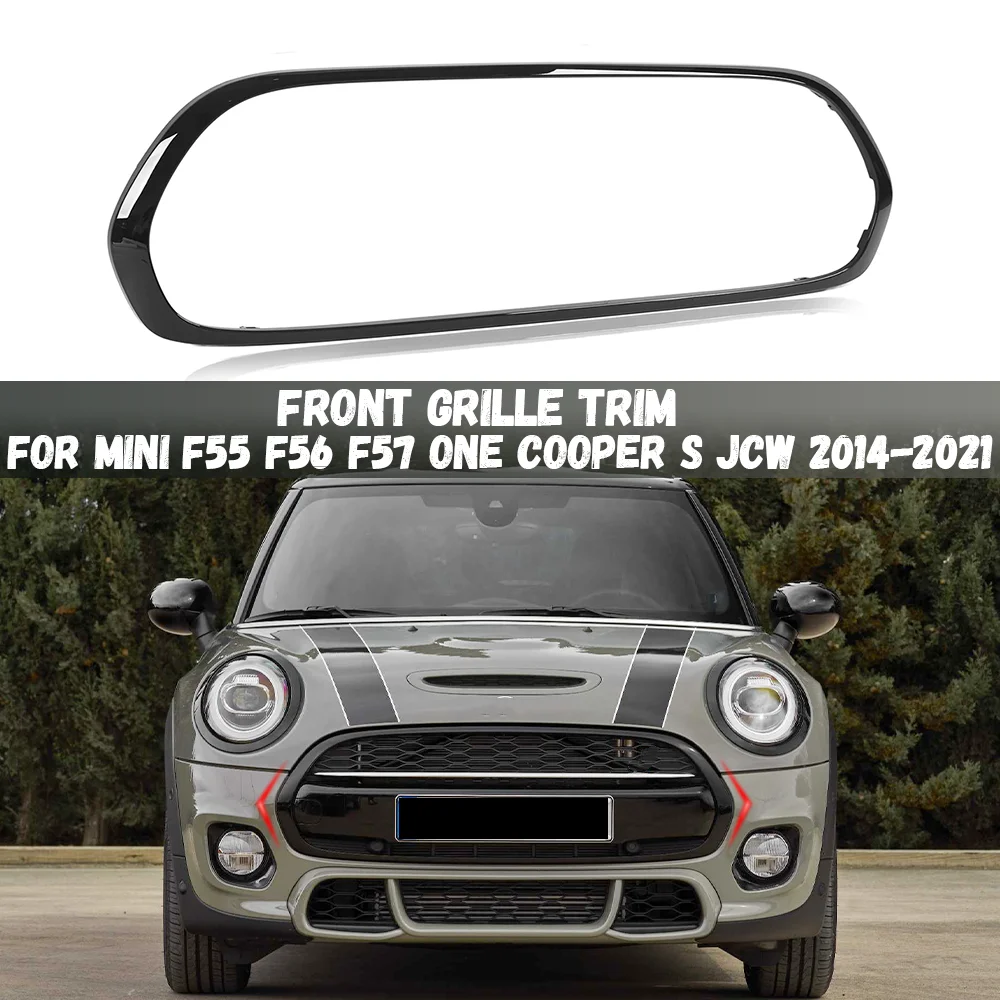 

For Mini F55 F56 F57 One Cooper S JCW 2014-2021 Front Grille Trim Frame Glossy Black Air Intake Grills Surround Cover