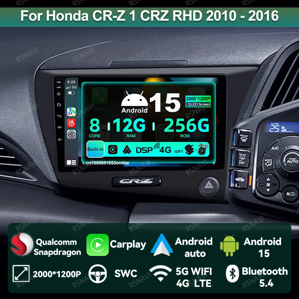 

Car Radio Android 15 For Honda CR-Z 1 CRZ RHD 2010 - 2016 8 Core Carplay AUTO Systems AI Voice Autoradio 360 Camera QLED NO 2DIN