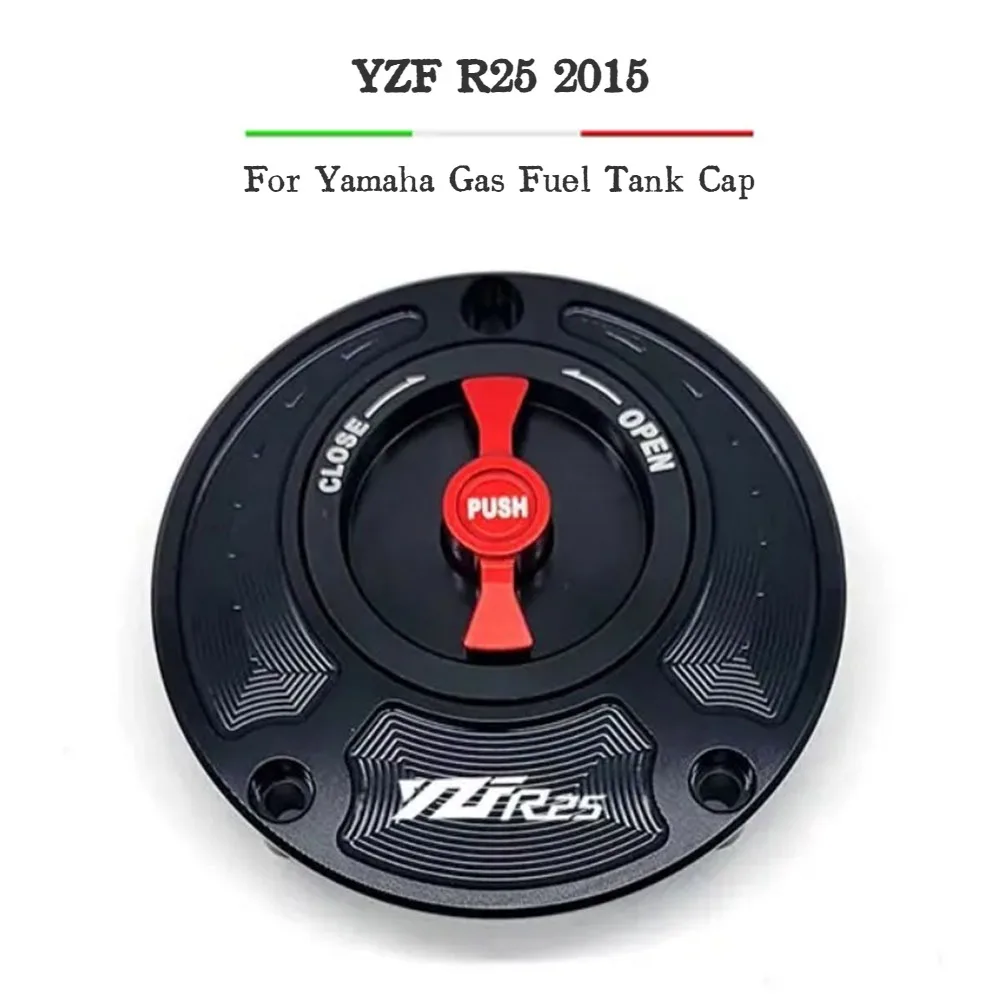For Yamaha YZF R25 2015 Fuel Gas Tank Cap Cover CNC Aluminum Keyless Motorcycle Accessories 6 Colors