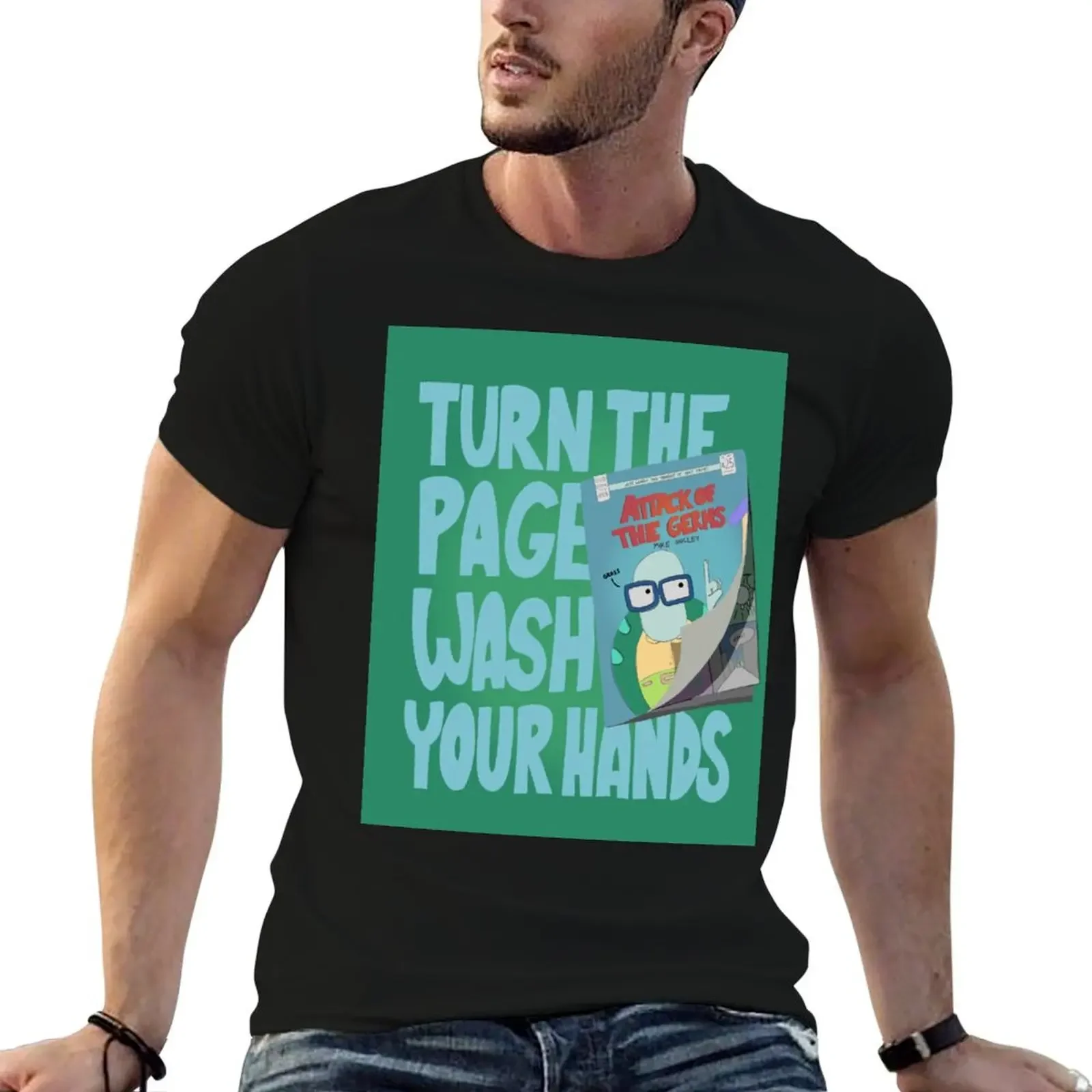 Turn The Page, Wash Your Hands T-Shirt summer top sports fans fruit of the loom mens t shirts