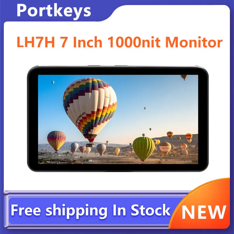 Portkeys LH7H 1000nit 7inch Monitor High Brightness Built-in Heat Dissipation 4K HDMI 30p Input 1080 HMDI Output