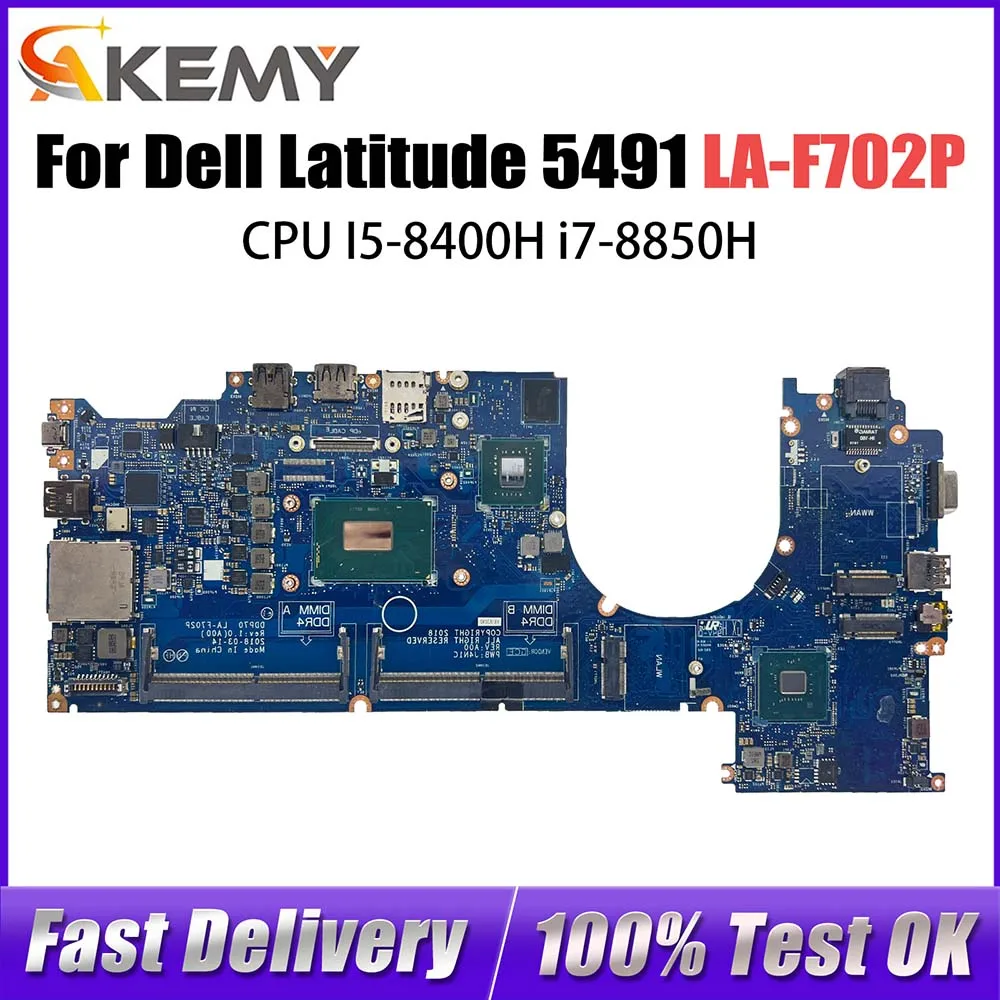 

LA-F702P Notebook Motherboard For Dell Latitude 5491 Laptop Mainboard 062F8P i7-8850H N16S-GTR-S-A2 940MX 2G