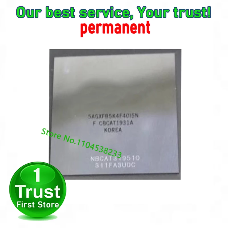 

1 шт./лот 5AGXFB5K4F40I5N 5AGZME1E3H29C4N 5CEBA2F23C8N 5CEBA4U15I7N BGA Trust Первый на складе