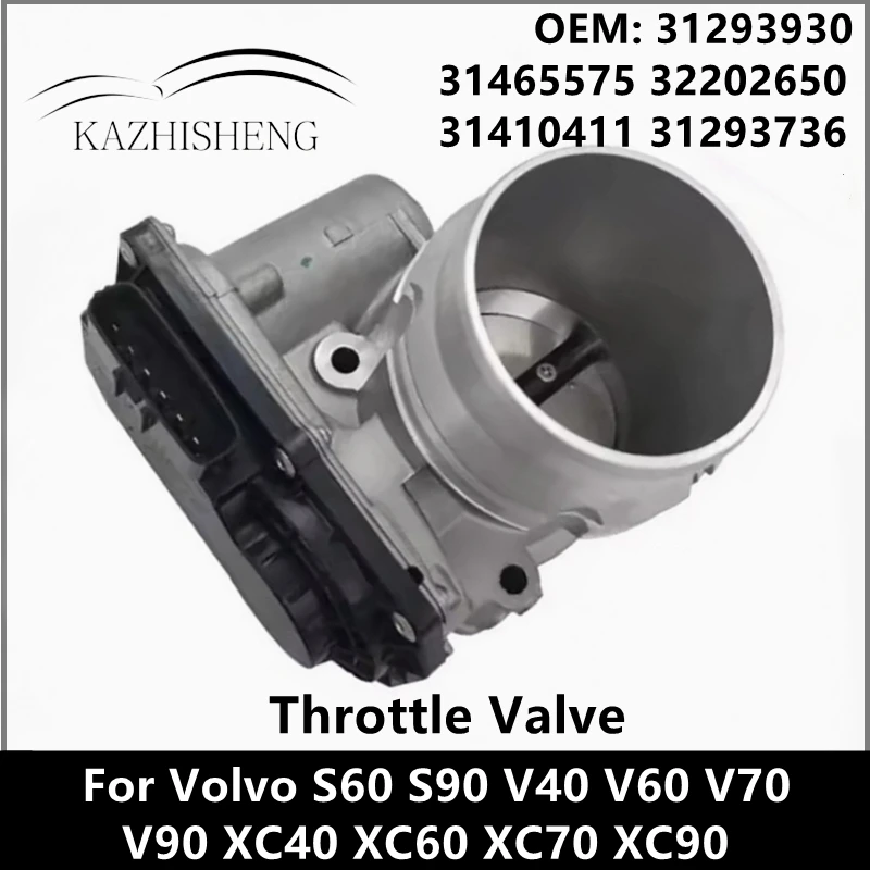 

Throttle Valve 31293930 31465575 32202650 31410411 31293736 for Volvo S60 S90 V40 V60 V70 V90 XC40 XC60 XC70 XC90 1.5L 2.0L