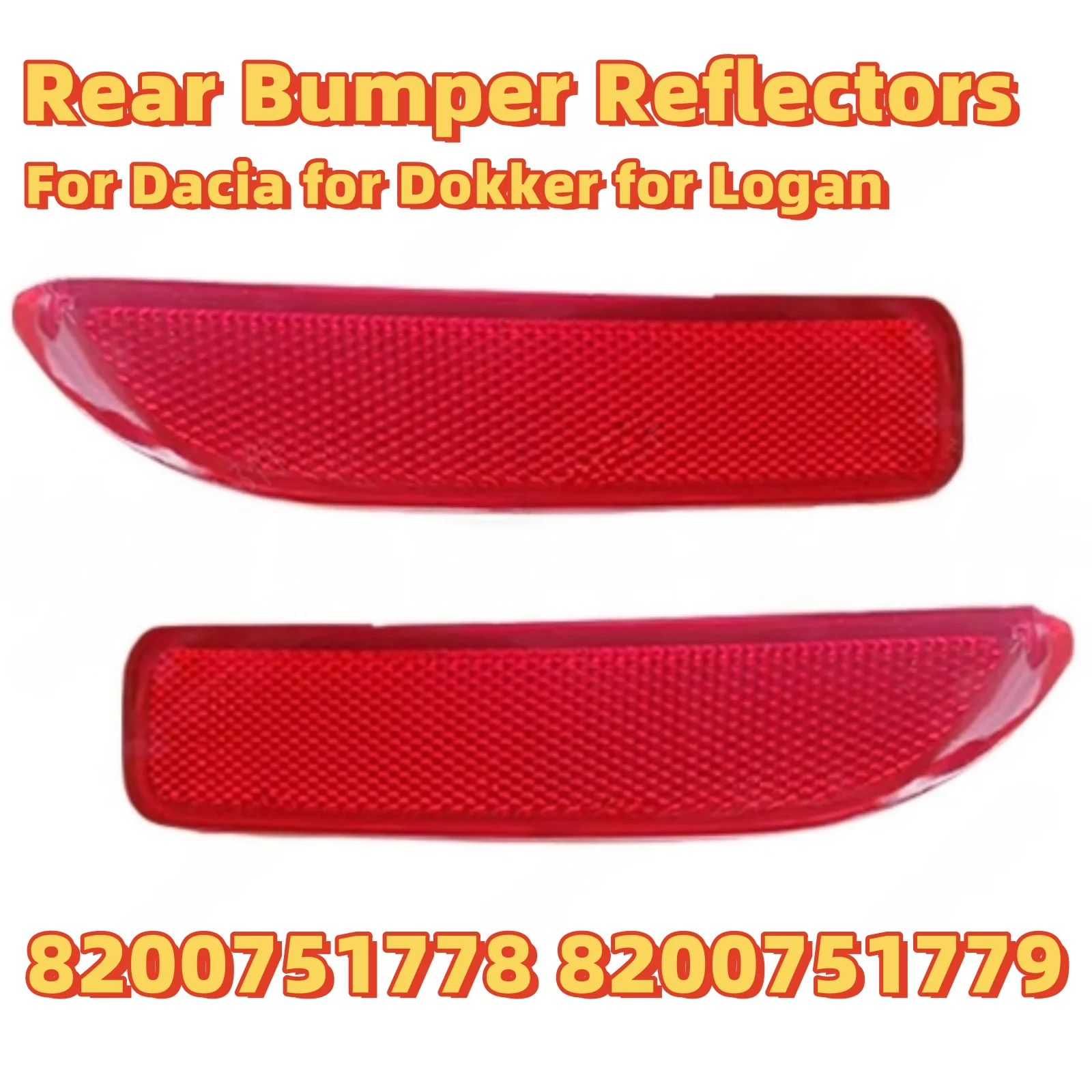 

1pair Rear Reflector Set 8200751778 8200751779 For Dacia For Dokker For Logan 2008-2012 ABS Rear Bumper Reflectors Left Right