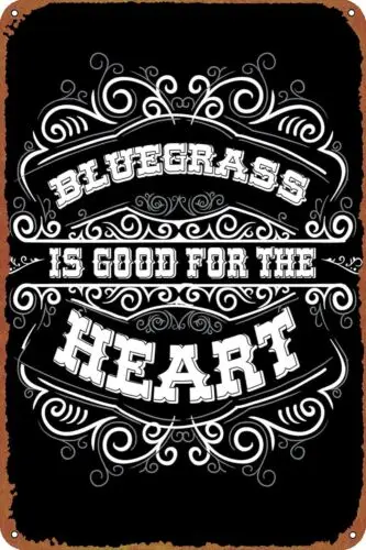 Bluegrass Music Gift Men music poster Retro tin Sign Wall Art Decor Metal Sign