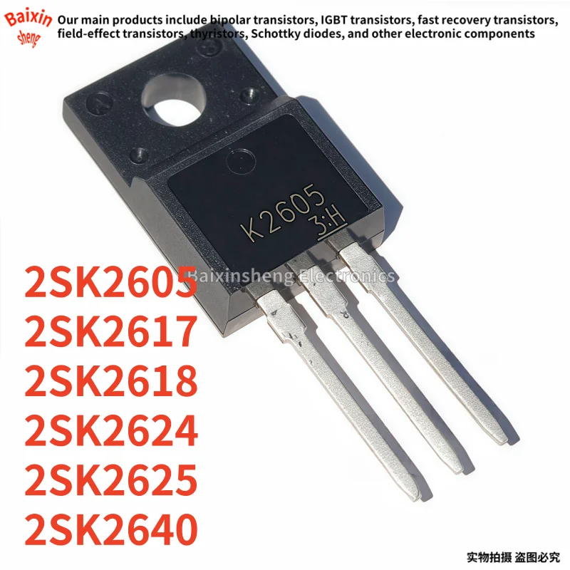 10PCS NEW 2SK2605 2SK2617 2SK2618 2SK2624 2SK2625 2SK2640 TO-220F K2605 K2617 K2618 K2624 K2625 K2640 MOSFET