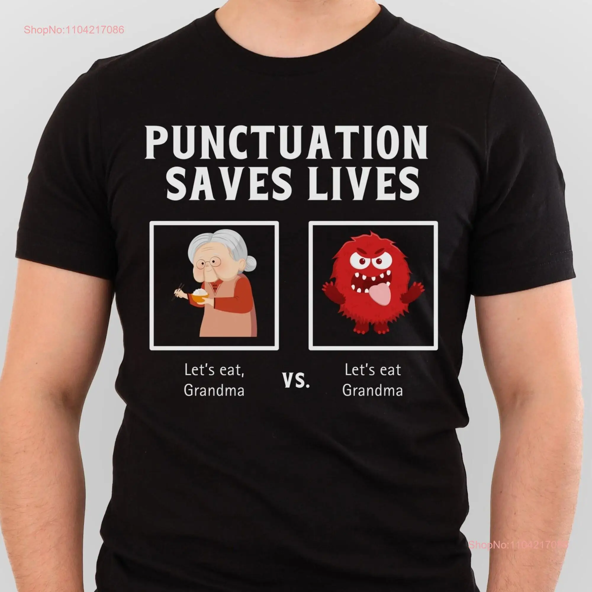 English Punctuation T Shirt Funny for Teachers and Students College long or short sleeves