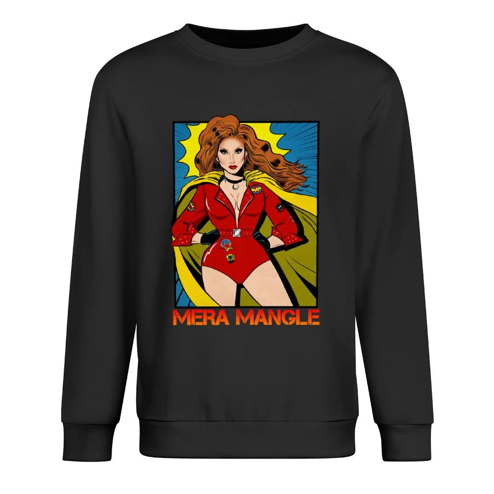 

Mera Mangle - The Drag Hero Pullover men's sweat-shirt set autumn new products tracksuit autumn autumn sweatshirt