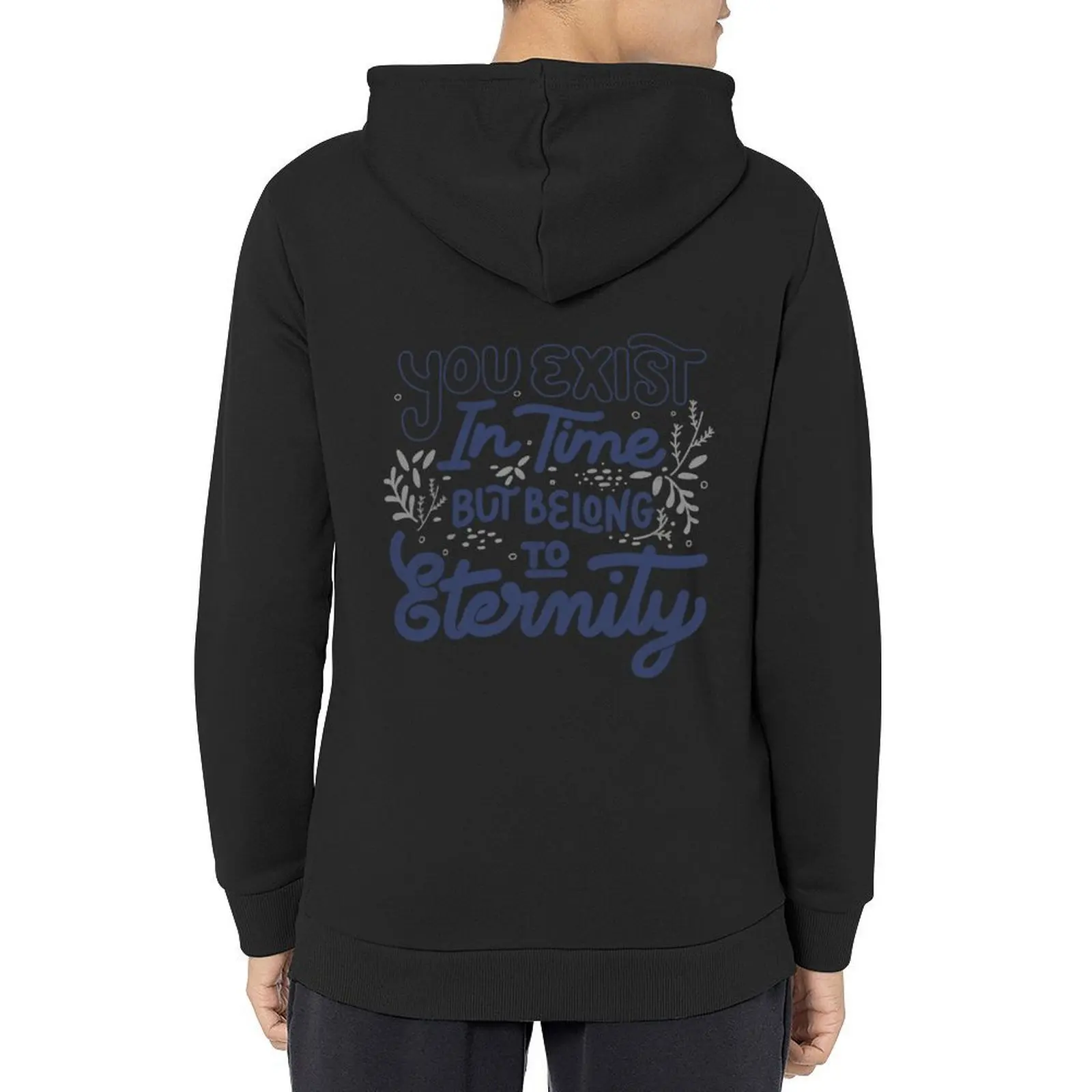 

You Exist In Time But Belong To Eternity by Tobe Fonseca Hoodie hooded shirt winter clothes autumn jacket men graphic hoodie